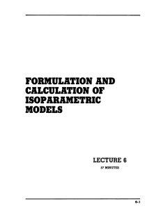FOBMULATION AND CALCULATION OF ISOPABAMETBIC MODELS