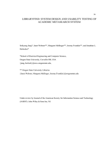 LIBRARYFIND: SYSTEM DESIGN AND USABILITY TESTING OF ACADEMIC METASEARCH SYSTEM
