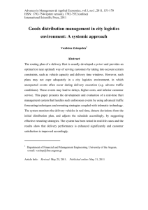 Goods distribution management in city logistics environment: A systemic approach Abstract