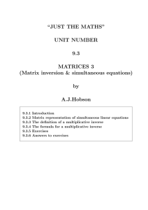 “JUST THE MATHS” UNIT NUMBER 9.3 MATRICES 3