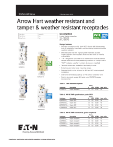 Arrow Hart weather resistant and tamper &amp; weather resistant receptacles Description Design features