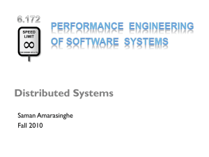 Distributed Systems Saman Amarasinghe Fall 2010 SPEED
