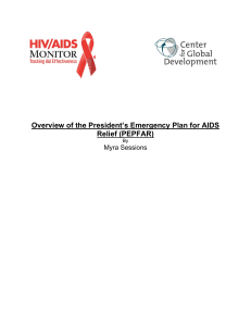 Overview of the President’s Emergency Plan for AIDS Relief (PEPFAR) Myra Sessions