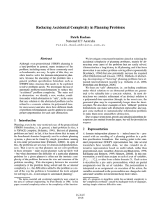 Reducing Accidental Complexity in Planning Problems Patrik Haslum National ICT Australia