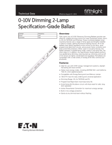 0-10V Dimming 2-Lamp Specification-Grade Ballast Technical Data Overview