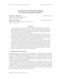 Acquiring Word-Meaning Mappings for Natural Language Interfaces Cynthia A. Thompson Raymond J. Mooney