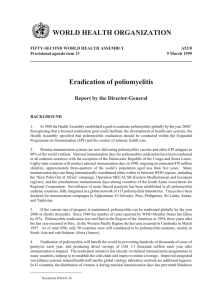 WORLD HEALTH ORGANIZATION Eradication of poliomyelitis Report by the Director-General