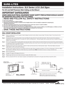 SURE-LITES IMPORTANT SAFEGUARDS Installation Instructions- SLX Series L.E.D. Exit Signs