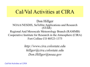 Cal/Val Activities at CIRA Don Hillger