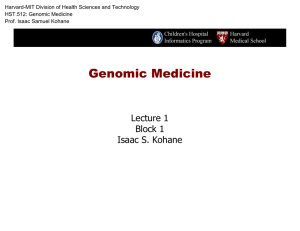 Harvard-MIT Division of Health Sciences and Technology HST.512: Genomic Medicine