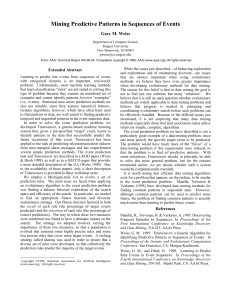 Mining Predictive Patterns in Sequences of Events Gary M. Weiss Extended Abstract
