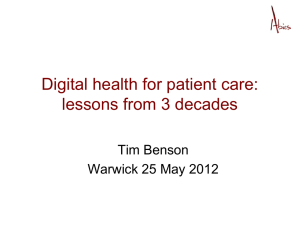 Digital health for patient care: lessons from 3 decades Tim Benson