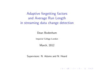 Adaptive forgetting factors and Average Run Length in streaming data change detection