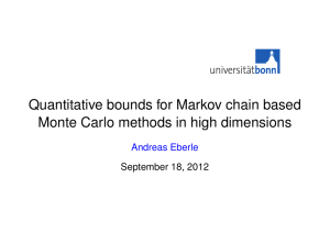 Quantitative bounds for Markov chain based Andreas Eberle September 18, 2012