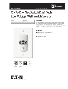 ONW-D – NeoSwitch Dual Tech Low Voltage Wall Switch Sensor Technical Data Overview