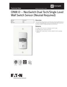 ONW-D – NeoSwitch Dual Tech/Single Level Wall Switch Sensor (Neutral Required) Overview