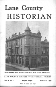 HISTORIAN Lane County LANE COUNTY PIONEER'-'HISTORICAL SOCIETY Price 50 cents per copy
