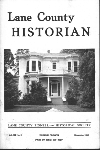 HISTORIAN Lane County LANE COUNTY PIONEER'' HISTORICAL SOCIETY Price 50 cents per copy