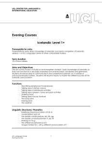 Evening Courses  Icelandic Level 1+ Prerequisite for entry