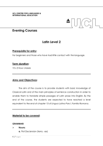 Evening Courses  Latin Level 2 Prerequisite for entry: