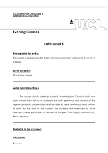 Evening Courses  Latin Level 5 Prerequisite for entry: