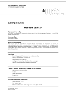 Evening Courses  Mandarin Level 2+ Prerequisite for entry