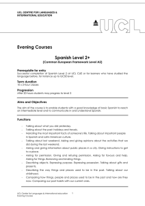 Evening Courses  Spanish Level 2+ (Common European Framework Level A2)