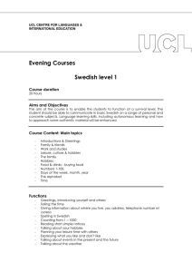 Evening Courses Swedish level 1 Course duration