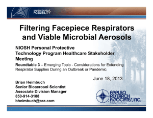 Filtering Facepiece Respirators and Viable Microbial Aerosols NIOSH Personal Protective