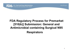 FDA Regulatory Process for Premarket [510(k)] Submission: General and