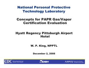 National Personal Protective Technology Laboratory Concepts for PAPR Gas/Vapor Certification Evaluation
