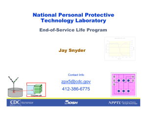 National Personal Protective Technology Laboratory End-of-Service Life Program Jay Snyder