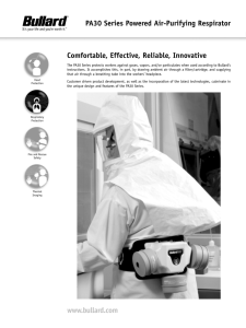 PA30 Series Powered Air-Purifying Respirator Comfortable, Effective, Reliable, Innovative