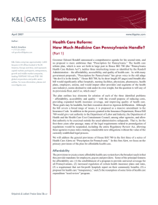 Healthcare Alert Health Care Reform: How Much Medicine Can Pennsylvania Handle? (Part 1)