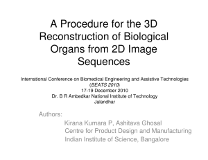 A Procedure for the 3D Reconstruction of Biological Organs from 2D Image Sequences