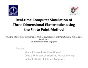 Real-time Computer Simulation of Three Dimensional Elastostatics using the Finite Point Method