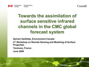 Towards the assimilation of surface sensitive infrared channels in the CMC global