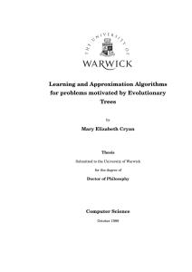 Learning and Approximation Algorithms for problems motivated by Evolutionary Trees Mary Elizabeth Cryan