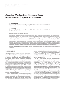 Adaptive Window Zero-Crossing-Based Instantaneous Frequency Estimation S. Chandra Sekhar