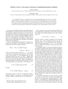 Statistics of active versus passive advections in magnetohydrodynamic turbulence * Thomas Gilbert
