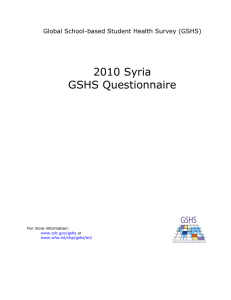 2010 Syria GSHS Questionnaire Global School-based Student Health Survey (GSHS)