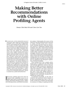 Making Better Recommendations with Online Profiling Agents