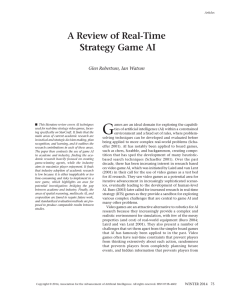 G A Review of Real-Time Strategy Game AI Glen Robertson, Ian Watson