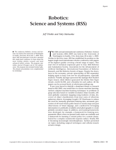 T Robotics: Science and Systems (RSS) Jeff Trinkle and Yoky Matsuoka