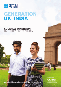 CULTURAL IMMERSION LIVE, STUDY, WORK IN INDIA www.britishcouncil.org/study-work-create-india Supported by