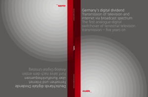 Deutschlands digitale Dividende über Rundfunkfrequenzen Fernsehen und Internet