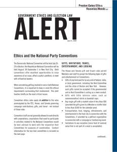 ALERT Ethics and the National Party Conventions GOVERNMENT ETHICS AND ELECTION LAW