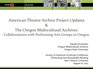 American Theatre Archive Project Updates &amp; The Oregon Multicultural Archives: