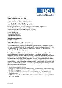 PROGRAMME SPECIFICATION Awarding body:  University College London Teaching institution: