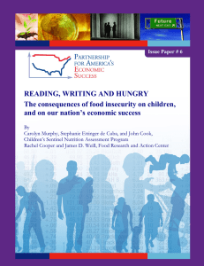 READING, WRITING AND HUNGRY The consequences of food insecurity on children,